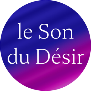 Le Son du Désir - podcast érotique