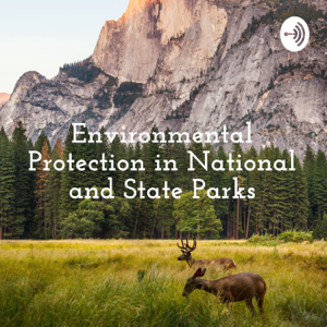 Environmental Protection in National and State Parks