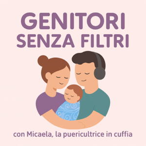 Genitori senza filtri con Micaela, la puericultrice in cuffia