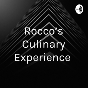 Rocco's Culinary Experience