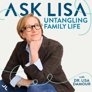 287: ENCORE: Best of Ask Lisa: Confidence, Self-Esteem &amp; Self-Compassion