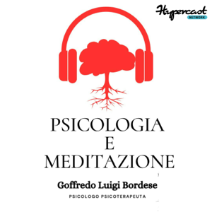 Psicologia e Meditazione, uno spazio per ritrovarsi...di GOFFREDO BORDESE