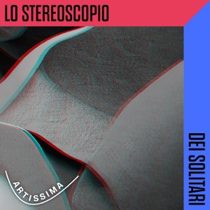 Lo stereoscopio dei solitari