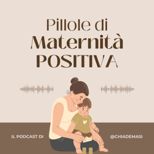 Pillole di Maternità Positiva