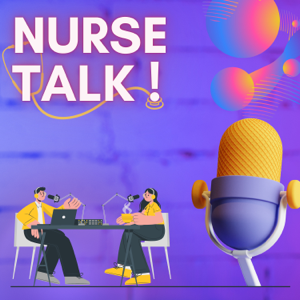 Nurse Talk!