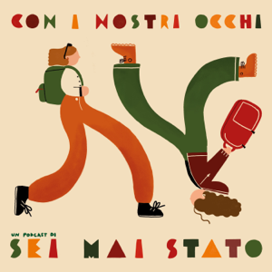 Con i nostri occhi - un podcast di Seimaistato