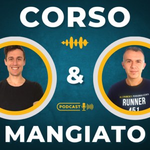 CORSO E MANGIATO - I Game Changer della corsa