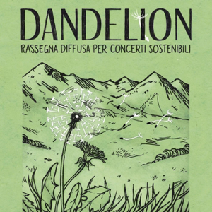 Dandelion. L'Abruzzo che risuona