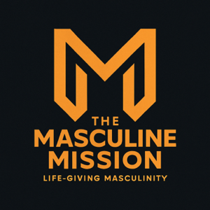 The Masculine Mission