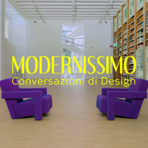 Modernissimo - Conversazioni di Design