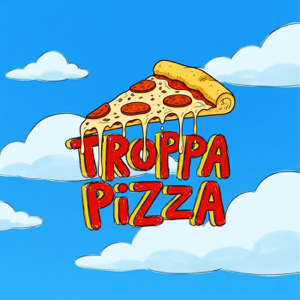 TROPPA PIZZA