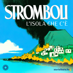 Stromboli - L'isola che c'è