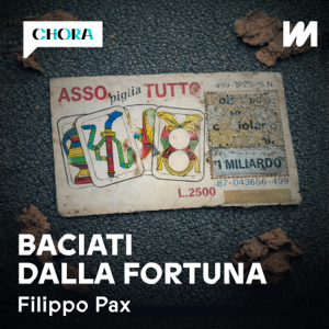 Baciati dalla fortuna