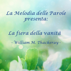 La fiera della vanità - Audiolibro