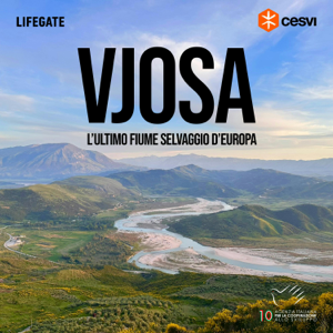 Vjosa | L’ultimo fiume selvaggio d’Europa