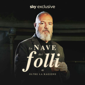 La Nave dei Folli | Oltre la ragione