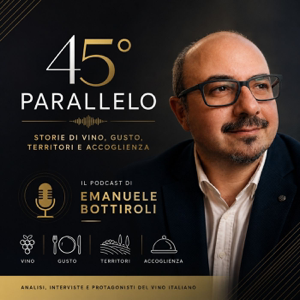 45° Parallelo – Storie di vino, gusto, territori e accoglienza