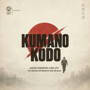 Ep. 1 — Che idea di merda! Il cammino del Kumano Kodo inizia qui