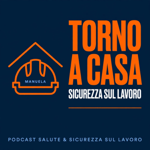 TORNO A CASA - Sicurezza sul Lavoro