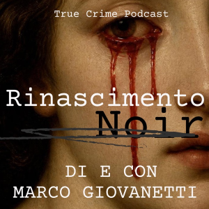 Rinascimento Noir