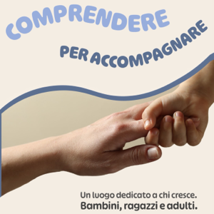 Comprendere per accompagnare