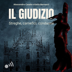 IL GIUDIZIO Streghe, carnefici, condanne