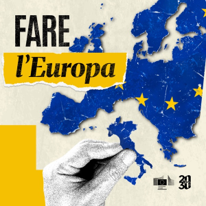Fare l'Europa