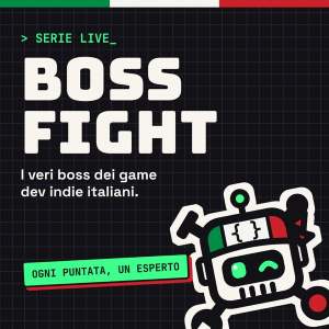 Boss Fight · Il podcast per game developer indie italiani