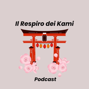 Il Respiro dei Kami