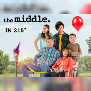 THE MIDDLE IN 215°